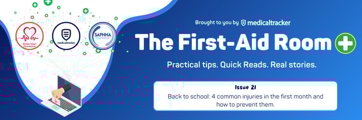 The First-Aid Room - Issue 21 - Back to school 4 common injuries in the first month and how to prevent them. 