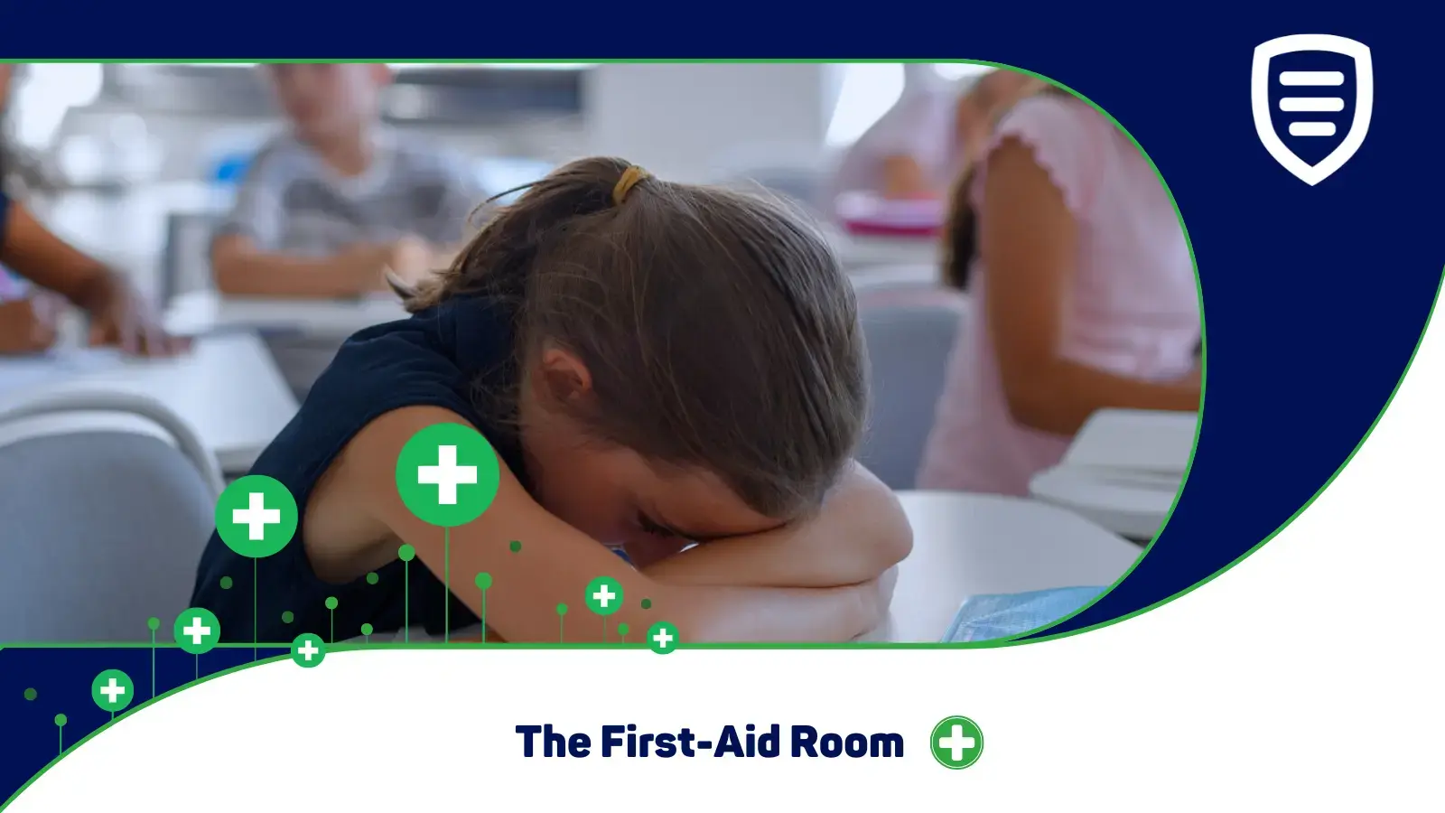 Child in class with their head in their arms - Medical Tracker logo and First-Aid Room logo